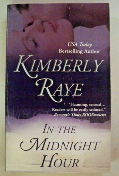 In The Midnight Hour, by Kimberly Raye - 0505527723