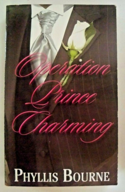 Operation Prince Charming, by Phyllis Bourne - 9780843963908